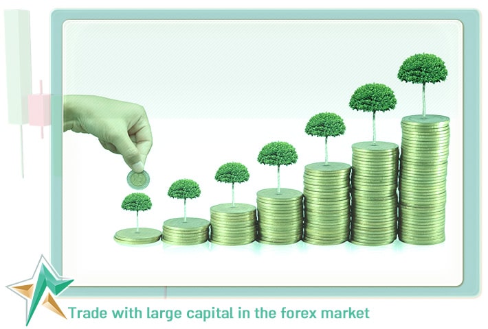 ترید با سرمایه بزرگ در فارکس