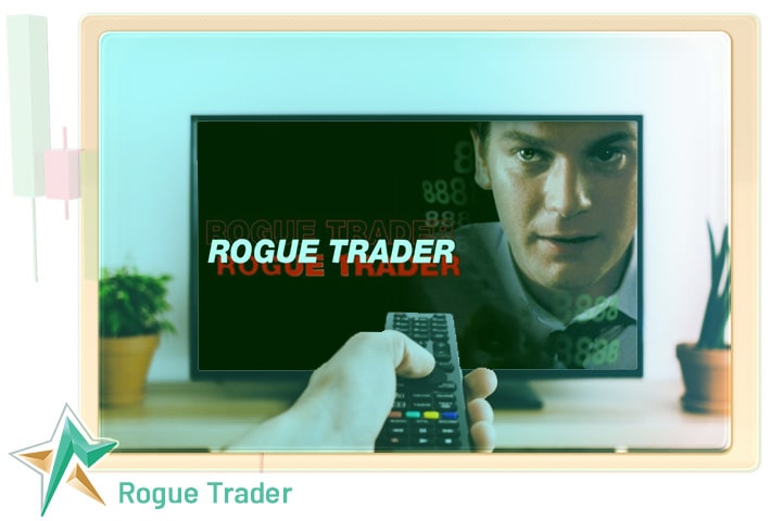 معامله گر سرکش (Rogue Trader) برای تریدرها